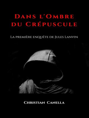 cover image of Dans l'ombre du Crépuscule